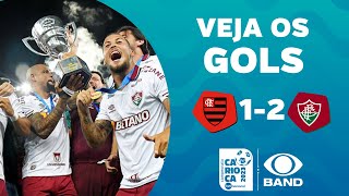 VEJA OS GOLS: Flamengo 1 x 2 Fluminense | Taça Guanabara #CariocaNaBand