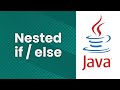 Nested if, else if, and else (Java Tutorial)