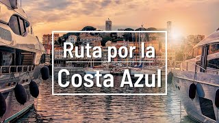 Ruta por la Costa Azul