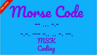 Morse Code| Python Program