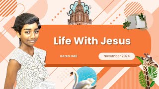 #உங்கள் தைரியம் உங்களுக்கு பலனைத் தரும் | எபிரேயர் 10:35 | Life with Jesus |15th Nov'24 | Keren Hali