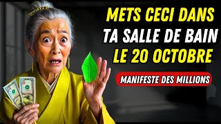 SOYEZ RICHE ! Si vous mettez ceci dans votre SALLE DE BAIN le 20 octobre, Adieu pauvreté