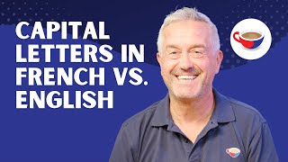 Capital letters in French vs. English - 'français' or 'Français'? | CBF Show 2.06