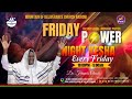 THE POWER OF PRAYER || FRIDAY POWER NIGHT KESHA || DR. ORACLE