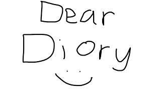 Dear diory