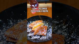 Protein Crepes for Weight Loss#crepe #lowcalorie #weightlossrecipe