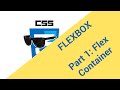 Stylin' Around - Flexbox Introduction - Part 1: The Flex Container