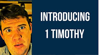 Paul's Letters | Introducing 1 Timothy