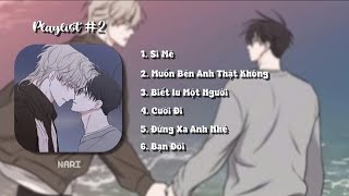 [ Playlist #2 ] Nhất định tác giả phải ra 1000 ngoại truyện đó nha:( 😔 - Nari🐥