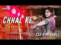 Chhal Ke Gagriya Old Khortha Viral Dj Song Remix Dj Pankaj Giridih