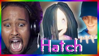 😱HATCH😱 (i've never screamed so much before) Part 1