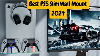 Best PS5 Slim Wall Mount 2024 | Top 3 Wall Mounts for PlayStation 5 Slim in 2024