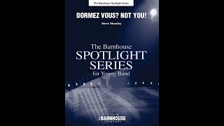 Dormez Vous? Not You! - Steve Shanley (with Score)