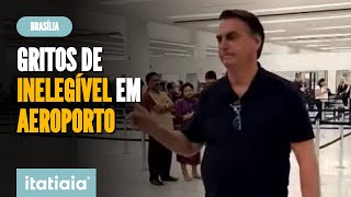 PESSOAS GRITAM "INELEGÍVEL" EM AEROPORTO DE BRASÍLIA ONDE BOLSONARO DESEMBARCOU