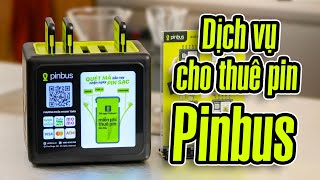 Dùng thử và chia sẻ nhanh về dịch vụ cho thuê pin dự phòng Pinbus