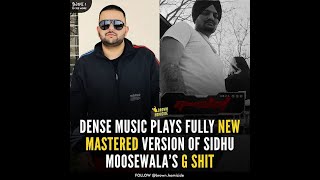 Sidhu Moose Wala G Shit new version | Sidhu moose wala | Dense music