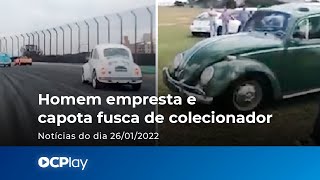 Vídeo: Homem empresta e capota fusca de colecionador em SP