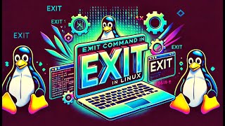 Master the exit Command in Linux | Real-Life Use Cases & Tips for Linux