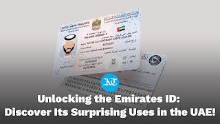 Unlocking the Emirates ID: Discover Its Surprising Uses in the UAE!