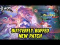 AOV : BUTTERFLY GAMEPLAY | BUFFED NEW PATCH - ARENA OF VALOR LIÊNQUÂNMOBILE ROV