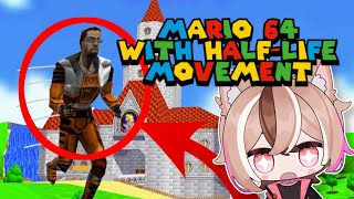 【Super Mario 64 With Half-Life Movement】Gordon Is Real 2401