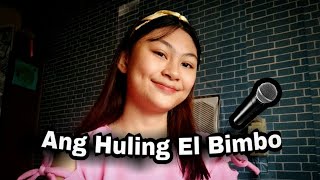 Ang Huling El Bimbo by Eraserheads (COVER)