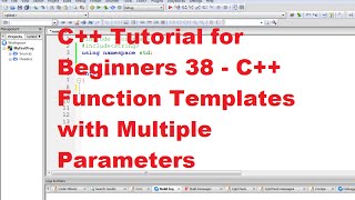 C++ Tutorial for Beginners 39 - C++ Function Templates with Multiple Parameters