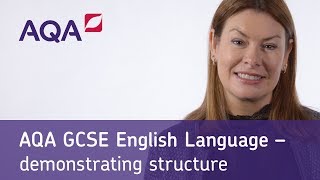 AQA GCSE English Language – demonstrating structure