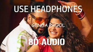 Genda Phool (8D Audio) - Badshah | Jacqueline Fernandez 3D Surrounded Song