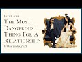 The most DANGEROUS thing for a RELATIONSHIP: why success is harder than failure