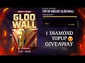 NEW TOP UP EVENT IN FREE FIRE | 1 DIAMOND TOP UP EVENT | TOP UP GLOO WALL GIVE AWAY