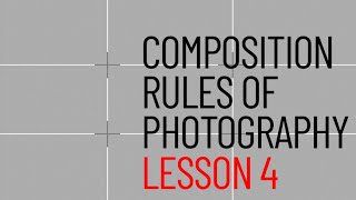 Composition Rules of Photography | Lesson 4 | Artistic Photography Live Session Series