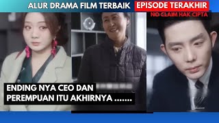 EPISODE TERKAHIR ⁉️ ENDING CEO YANG MENGHARUKAN #dracin