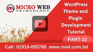 Step by Step WordPress Theme and Plugin Development tutorial 2019 ( Part-22 )