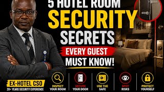 Ex-Hotel CSO Reveals 5 Hotel Room Security Secrets Every Guest Must Know..