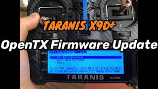 OpenTX Firmware Upgrade - Taranis X9D Plus 2019 SE