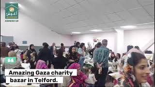 Gaza Charity Bazar in Telford - Aghosh UK