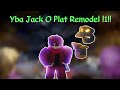 Yba Jack O Platinum Remodel (!) [NEW]