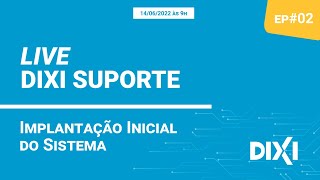 🔵 LIVE SUPORTE #2 - Implantação do Sistema