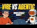 Agentic AI vs. Vibe Coding - Which - Actually - Works