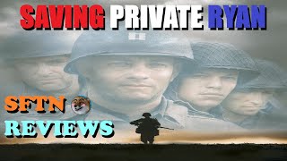 Saving Private Ryan : SFTN Classic Review