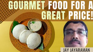 Gourmet Food at Great Prices! Meet Jay Jayaraman of Idli Express. An inspirational startup