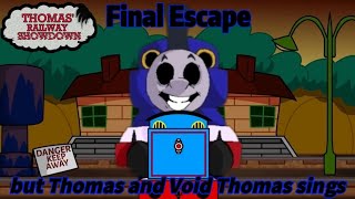 FNF:Final Escape but Thomas and Void Thomas sings (Final Escape/Sonic.EXE/TRS/cover)