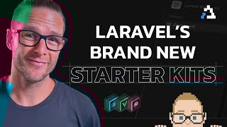 Laravel Just Dropped Brand New Starter Kits