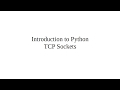 Introduction to Python TCP Sockets