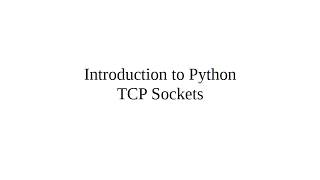 Introduction to Python TCP Sockets