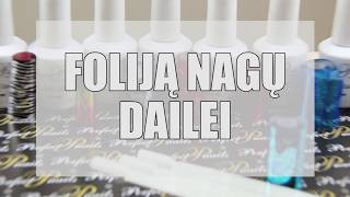 FOLIJA NAGŲ DIZAINUI