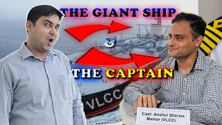 Captain of the Giant VLCC Ship | Very Large Crude Carrier | VLCC | VLCC Master