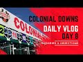 Colonial Downs 2024 Vlog | Day 8 | Inquiries and Objections