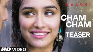 Cham Cham Video Song (Teaser) | Baaghi | Tiger Shroff, Shraddha Kapoor | Sabbir Khan | T-Series
